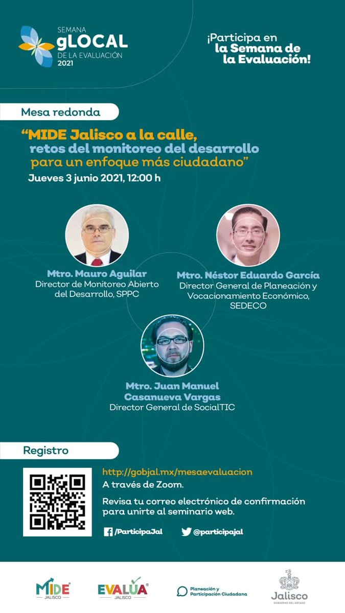 MIDEJalisco's tweet photo. ¡No te pierdas nuestra mesa redonda este jueves 3 de junio a las 12 hrs! Participan @maujaq de @participajal, Néstor Eduardo García de @SedecoJalisco y Juan Manuel Casanueva de @socialtic en la Semana de la Evaluación #glocal21 ¡Regístrate! 👉https://t.co/oyUuW67K3E https://t.co/Rr0z68IVMe