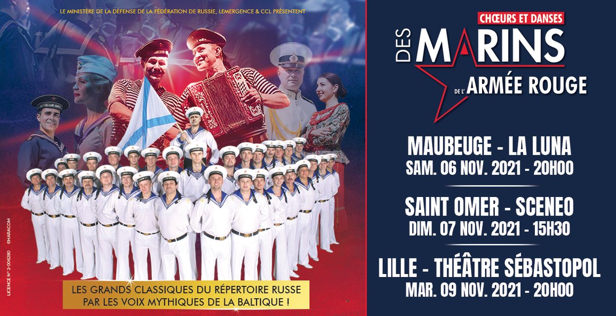 🇷🇺 Les Chœurs et Danses des Marins de l'Armée Rouge se produiront le 06/11 à la Luna de Maubeuge, le 07/11 au Sceneo de St-Omer &amp; le 09/11 au Théâtre Sébastopol de Lille ! Les 50 artistes vous proposent un spectacle d’une flamboyante énergie !

⏩ Infos > bit.ly/3lHet3u