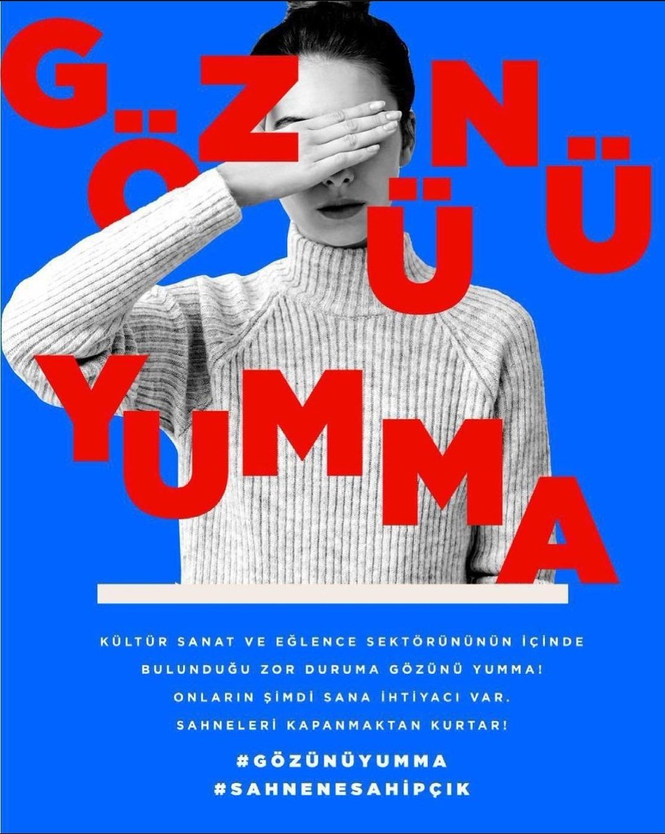 Kultur ve sanata atilan bu darbeyi kabul etmiyorum. #gozunuyumma