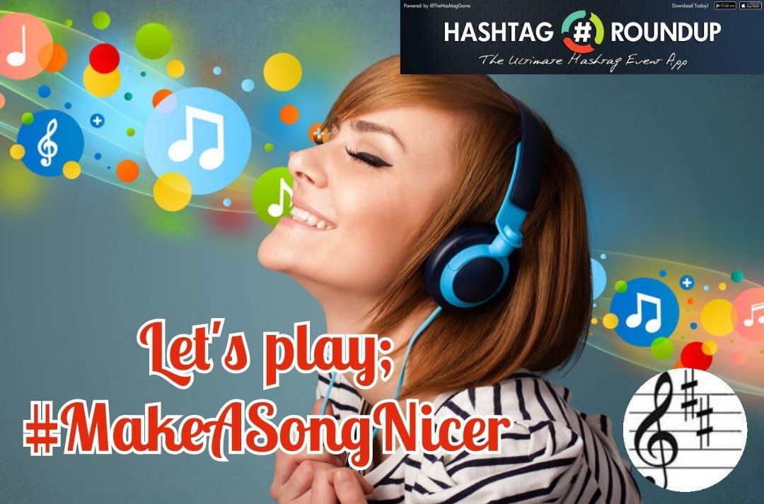 Since today is #nationalsaysomethingniceday let's play:

#MakeASongNicer

Hosted by @robyndwoskin @stgavalot 
Part of @HashtagRoundup