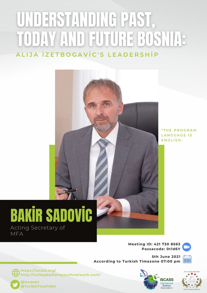 As the Turkey Balkans Youth Network and the International Scientific Association, we invite everyone to our program "Understanding Past, Today and Future Bosnia" with Bakir Sadovic, Acting Secretary of the Ministry of Foreign Affairs. 
<a href="/iscasstr/">International Science Assoc/Uluslararası Bilim Der</a> <a href="/profsefikasule/">Şefika Şule Erçetin</a> <a href="/drsuaynilhan/">Doç. Dr. Şuay Nilhan AÇIKALIN</a>