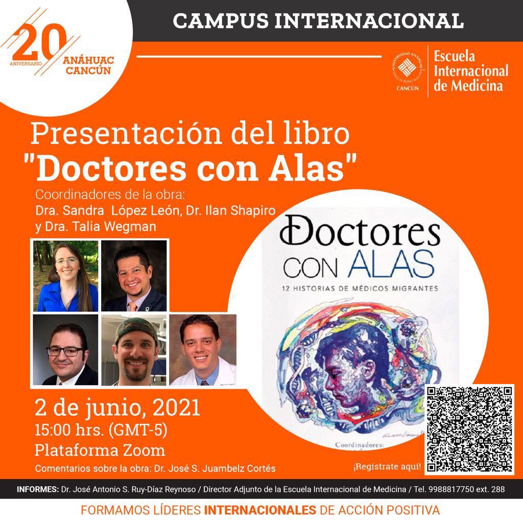 drconalas's tweet photo. 📖 DOCTORES CON ALAS
Los invitamos a la presentación de nuestro libro
MIÉRCOLES 2 JUNIO 3pm MX

La historia de médicos migrantes 
@samedAnahuac @RedAnahuac  @AnahuacCancun @radioanahuaccun @anahuacnorte
@dr_shaps @sandralopezleon @taliawegman @theperfectdose1 @bsaltiel https://t.co/ojsT7M30be