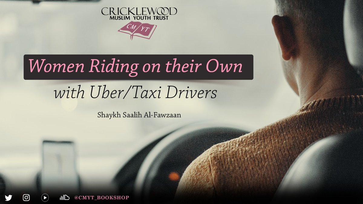 Cmyt_Bookshop's tweet photo. Can a Woman be Alone with an Uber/Taxi Driver?

Shaykh Saalih Al-Fawzaan

#CMYT #Uber #Taxi #Woman

https://t.co/lWcO3lt3Cr https://t.co/m36zL95bVT