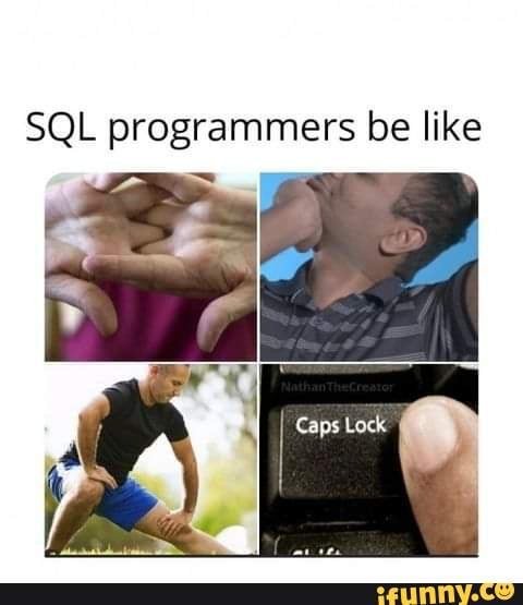 SQLGroup's tweet image. #sqlfunny #sqlcapslock #sqlprobs #sqlfam #sqlserver #sqlprogrammers #sqlmeme #sqlsolutionsgroup #microsoft #microsoftcertifiedmaster #microsoftcertified #microsoftpartner #sqlgroup #data #datascience #datajokes #database #databaseengineer #datanotdata #dba #it #itjokes