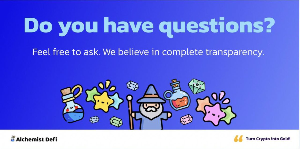 AlchemistDefi's tweet photo. Do you have #questions about our project? If you do, feel free to ask! We believe in complete transparency and trust.
You can also join our telegram group to find out more about our #defifarm and #team
https://t.co/3V6XGGRzbH
Join the #AlchemistDeFiVerse today! https://t.co/RVmWOLKOLd