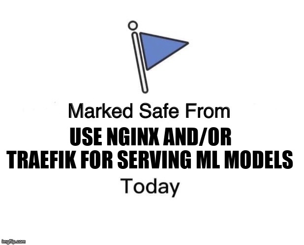 overflow_meme's tweet image. Use Nginx and/or Traefik for serving ML models stackoverflow.com/questions/6779… #nginx #traefik #tensorflowserving #fastapi #machinelearning