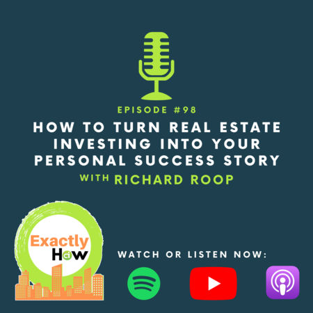 Our newest episode of the #ExactlyHowPodcast with guest Richard Roop dropped today!

Check it out wherever you listen to podcast or on our Youtube Channel.
