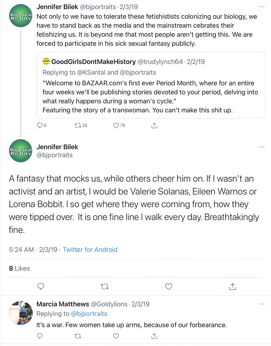 Bilek tweet, talking about trans women: "If I wasn't an activist and an artist, I would be Valerie Solanas, Eileen Warnos, or Lorena Bobbit. I so get where they were coming from, how they were tipped over. It is one fine line I walk every day. Breathtakingly fine."