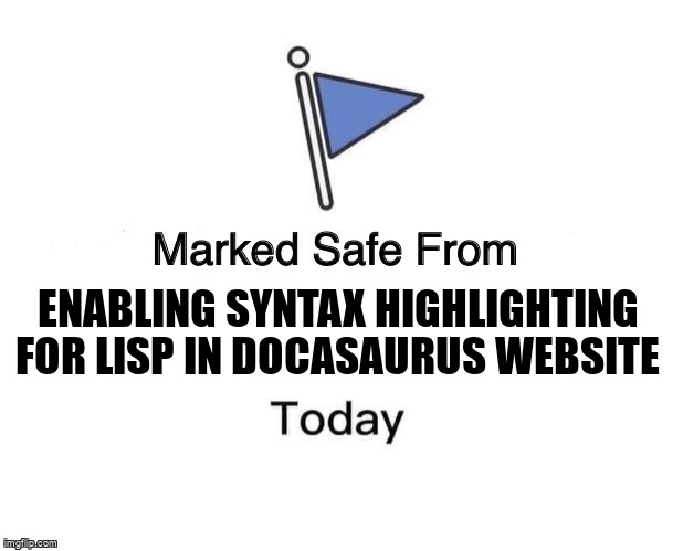 overflow_meme's tweet image. Enabling syntax highlighting for lisp in Docasaurus website stackoverflow.com/questions/6779… #syntaxhighlighting #prismreactrenderer #docusaurus
