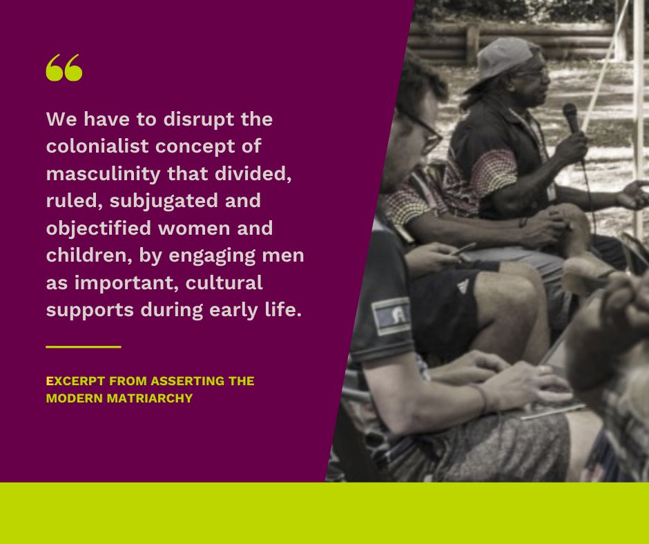 Our Men Are Our Shields. In order to reclaim the different roles men and women have in Aboriginal and Torres Strait Islander communities, we must acknowledge the disruption caused to these roles by Colonialism.