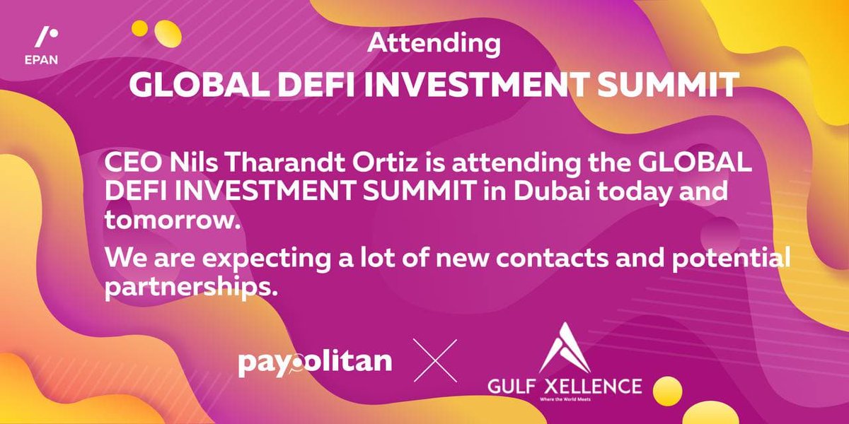 paypolitan's tweet image. CEO Nils Tharandt Ortiz is attending the Global DeFi Investment Summit in Dubai today and tomorrow. We are expecting a lot of new contacts and potential partnerships.