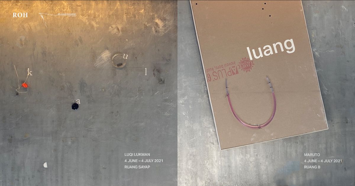 [Undangan] "kaul" dan "luang" Dwipameran Luqi Lukman dan Maruto | Jumat, 04 Juni - 4 Juli 2021 - mailchi.mp/4ecb42607299/k…