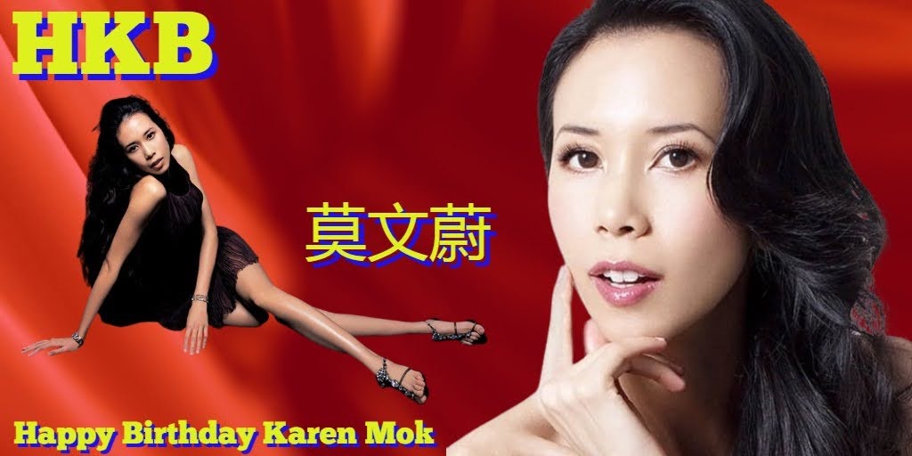 Happy Birthday to the lovely Karen Mok       