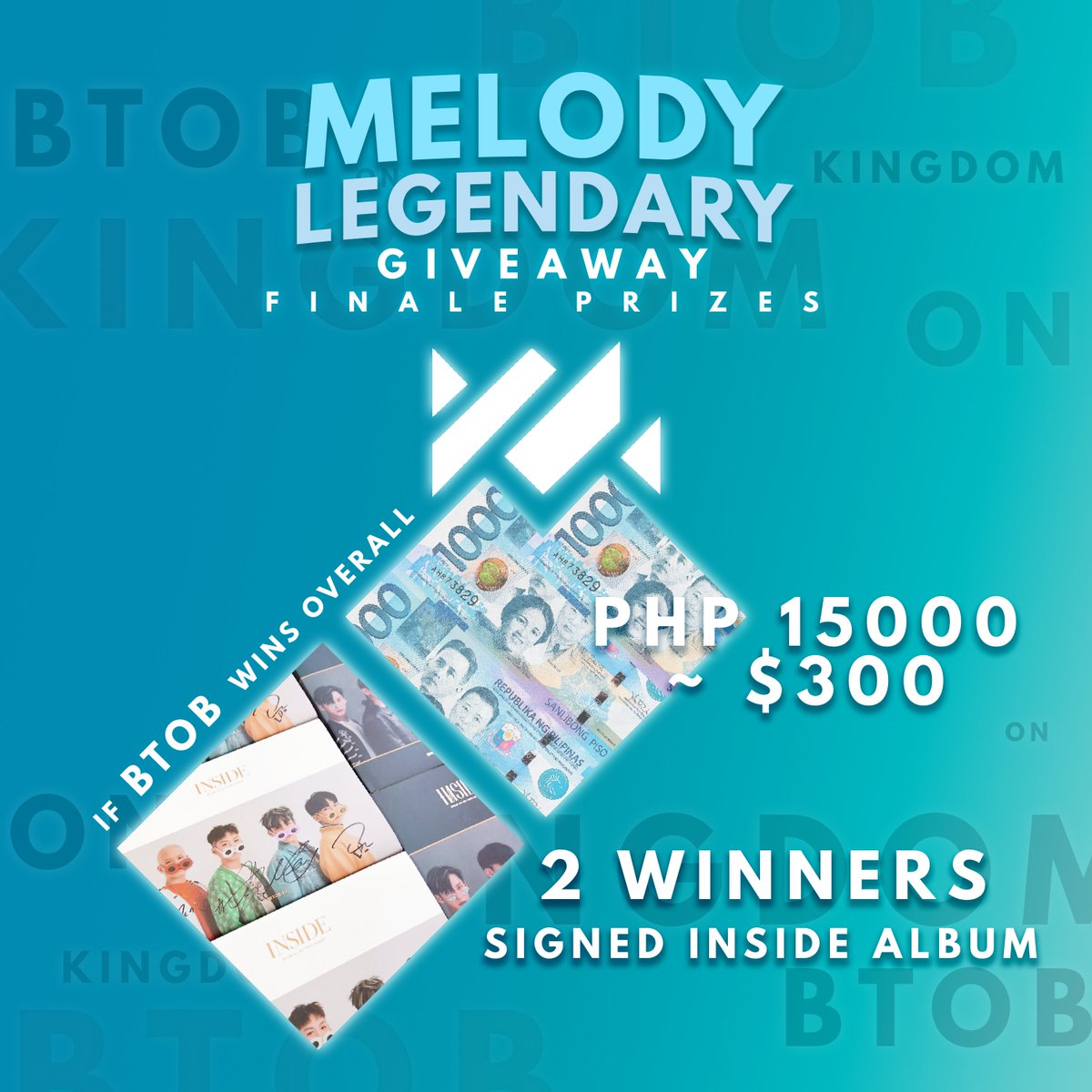 BTOBPH_'s tweet photo. If BTOB wins Kingdom overall, we will raffle off the following JACKPOT PRIZES! ✨

1. Php15,000 (~300 USD) for raffle (1 winner)
2. BTOB4U Inside signed album for raffle (2 winners)

Special thanks to our sponsors for the amazing prizes! 🙏

Again, ANYONE WORLDWIDE can join! 📢 https://t.co/dZNZkAHyHL
