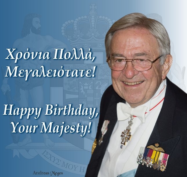 Wishing H.M. King Constantine of Greece a very Happy 81st Birthday, with many happy returns! 
👑🇬🇷
Τις θερμότερες ευχές στην Α.Μ. τον Βασιλιά Κωνσταντίνο για τα 81α γενέθλια του! Χρόνια Πολλά!