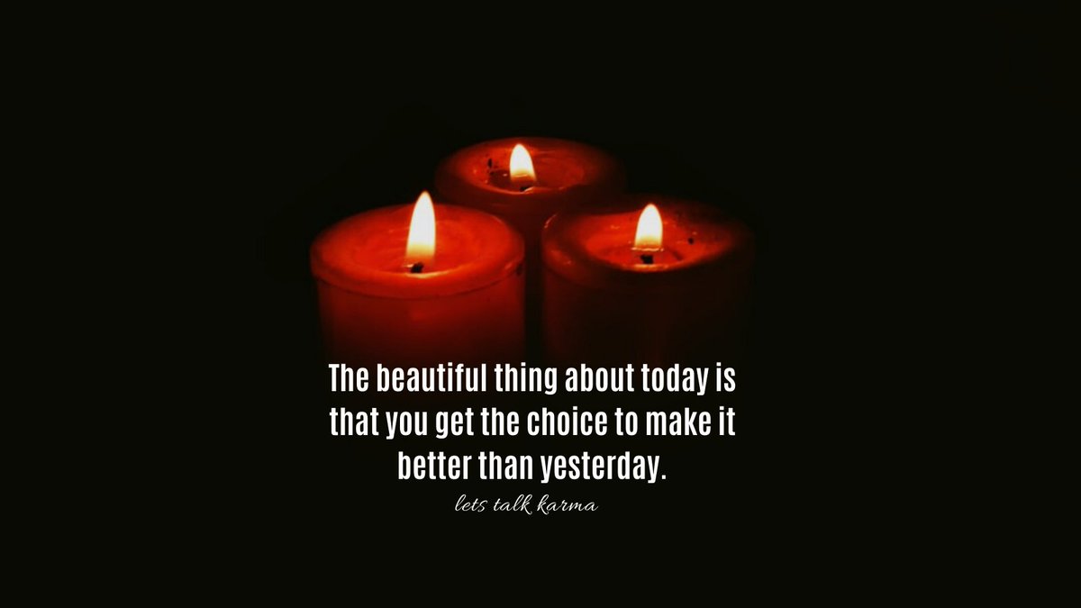 LetsTalkKarma's tweet photo. The beautiful thing about today is that you get the choice to make it better than yesterday.
#PositiveVibes #positivequotes #MotivationalQuotes https://t.co/E5PXrngCv1