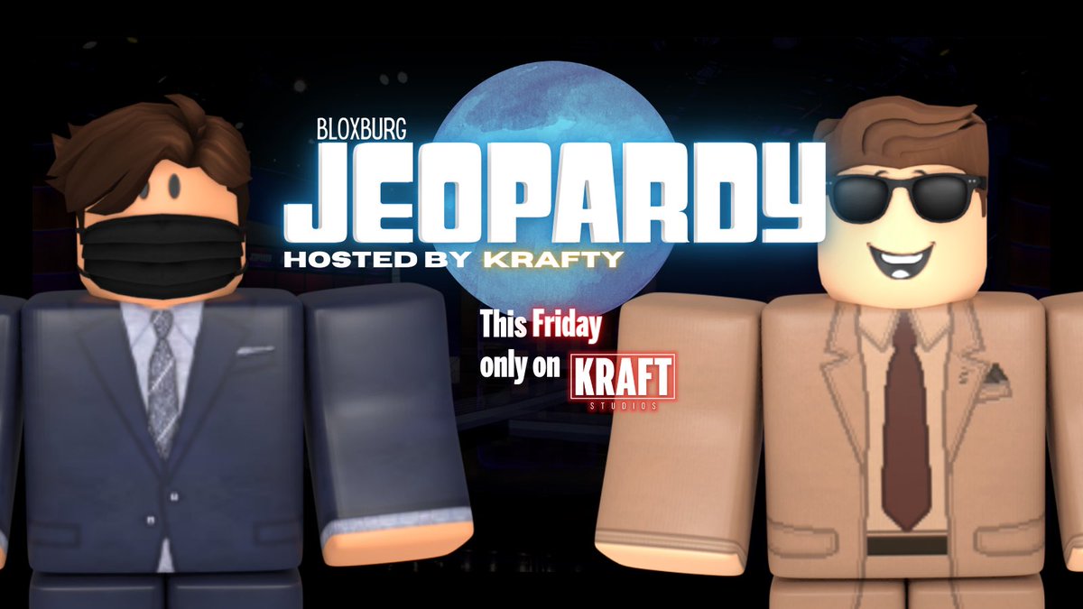 🕹THIS FRIDAY, watch the Bloxburg Jeopardy finale only on the <a href="/KraftStudiosBB/">Kraft Studios</a> YouTube channel! 

@Zuk_TD vs <a href="/DecadeDeveloper/">Decade</a> 

𝗟𝗼𝗼𝗸 𝗼𝘂𝘁 𝗳𝗼𝗿 𝘁𝗵𝗲 𝗵𝘂𝗴𝗲 𝗮𝗻𝗻𝗼𝘂𝗻𝗰𝗲𝗺𝗲𝗻𝘁 𝗿𝗲𝘃𝗲𝗮𝗹 𝗱𝘂𝗿𝗶𝗻𝗴 𝘁𝗵𝗲 𝗰𝗼𝗺𝗺𝗲𝗿𝗰𝗶𝗮𝗹 𝗯𝗿𝗲𝗮𝗸!
