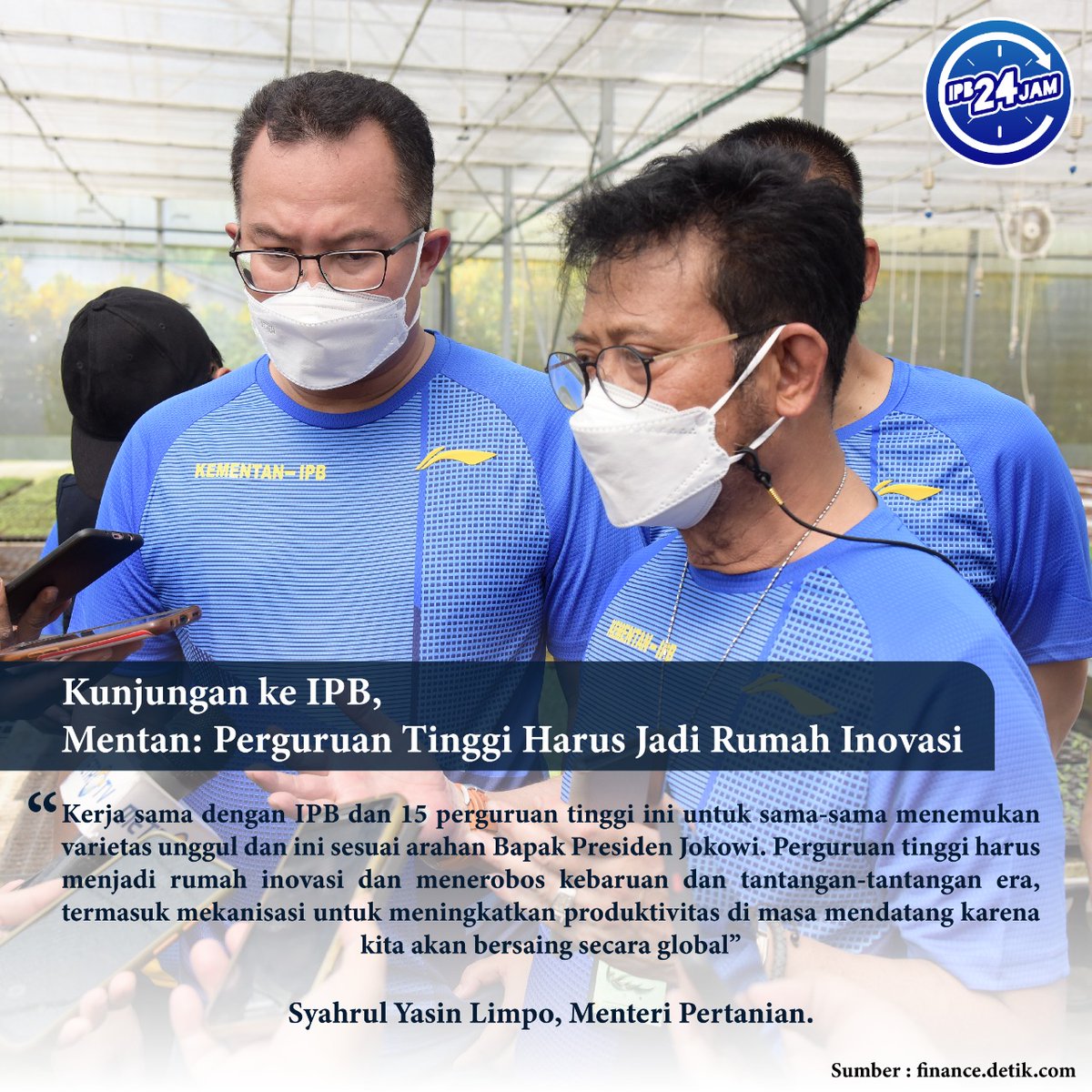 Perguruan tinggi harus menjadi rumah inovasi dan menerobos kebaruan dan tantangan-tantangan era, termasuk mekanisasi untuk meningkatkan produktivitas di masa mendatang karena kita akan bersaing secara global," Menteri Pertanian, Syahrul Yasin Limpo

#IPB #IPBUniversity #IPB24Jam