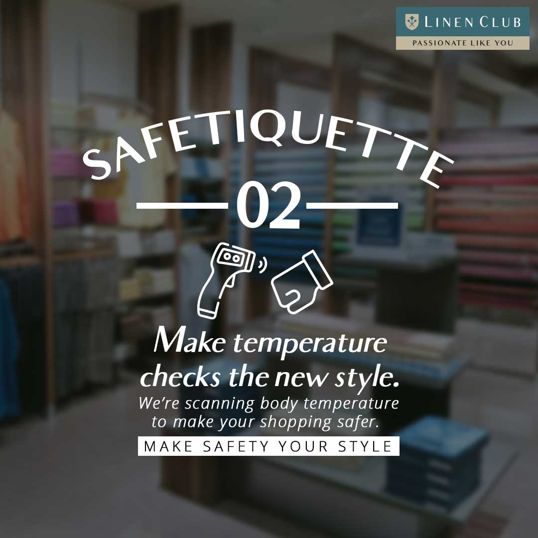 LinenClub's tweet image. We take all measures to make being stylish a safer experience. Regular temperature checks are conducted to ensure a safe buying environment. We request your cooperation in adhering to these protocols.

#LinenClub #Safetiquettes #TemperatureChecks #SafetySteps #PassionateLikeYou