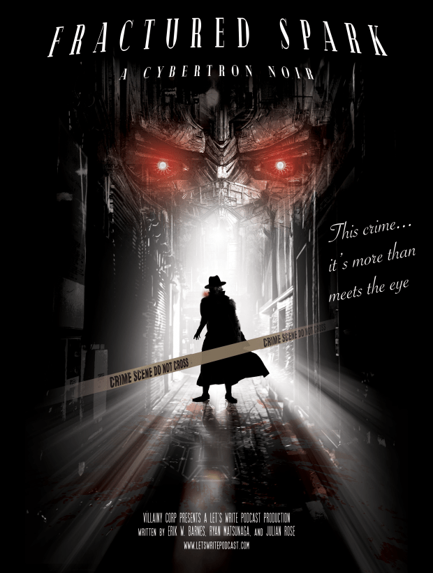 letswritepod's tweet image. We're back in the Franchise Factory this week with @ErikWBarnes to further develop our idea for a TRANSFORMERS mystery spin-off... 𝙲𝚈𝙱𝙴𝚁𝚃𝚁𝙾𝙽 𝙽𝙾𝙸𝚁!

Listen Here: linktr.ee/LetsWrite