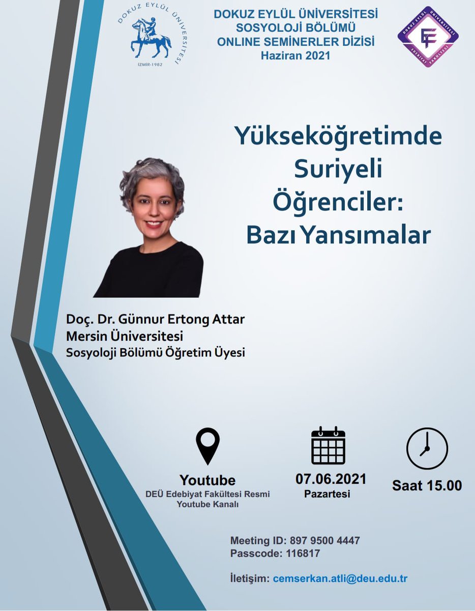 7 Haziran saat 15.00'de gerçekleşecek olan Dokuz Eylül Üniversitesi Sosyoloji Bölümü Online Seminerler Dizisine "Yükseköğretimde Suriyeli Öğrenciler: Bazı Yanılsamalar" başlıklı sunumu ile Doç. Dr. Günnur Ertong Attar <a href="/gertong/">Günnur Ertong Attar</a>  konuk oluyor. Programa sizleri de bekliyoruz.