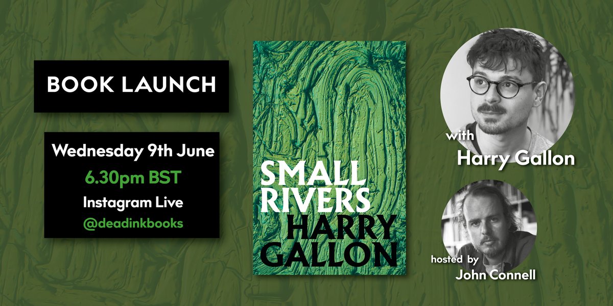 DeadInkBooks's tweet photo. We're launching Small Rivers by @hcagallon on Wednesday next week over on Instagram (https://t.co/QFZQjjkFGA) at 6.30pm with John Connell. See you there? https://t.co/QX3J8GaAgX