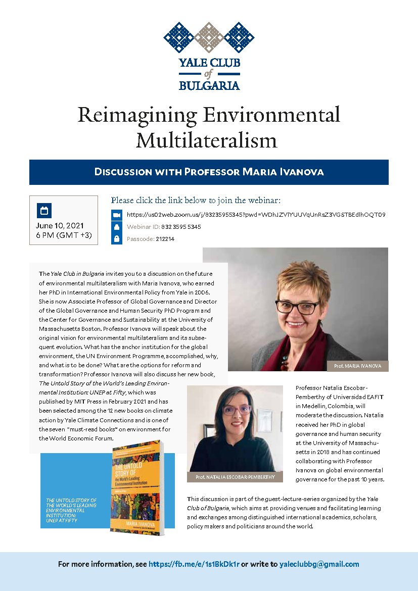 If you are interested in Global Governance, #Yale Club - #Bulgaria invites you to a discussion on Environmental Multilateralism on JUNE 10 at 6 P.M.

Join the ZOOM meeting here: 
us02web.zoom.us/j/83235955345?…