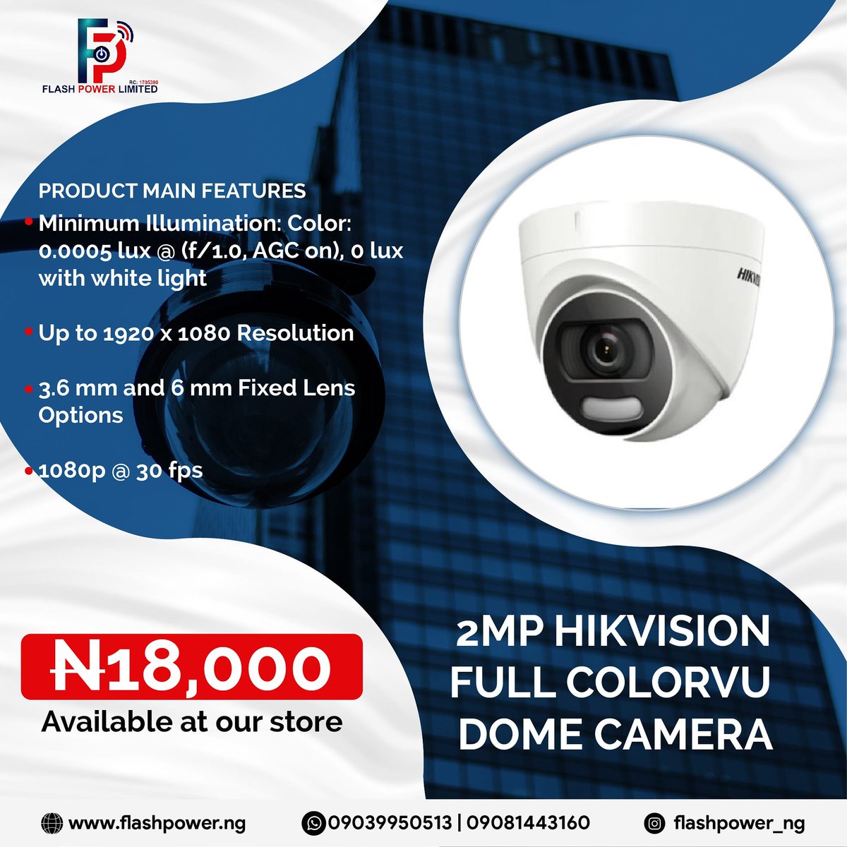 FlashPower_ng's tweet photo. 2MP Hikvision full colorvu dome camera available for purchase at NGN18,000.

Send a DM to place your order or visit https://t.co/ZkakymZ3Jp to make purchase.

For more information on this product and other products, please call us on 09081443160.

#cctv #AbujaTwitterCommunity https://t.co/cZc2nZe0uM