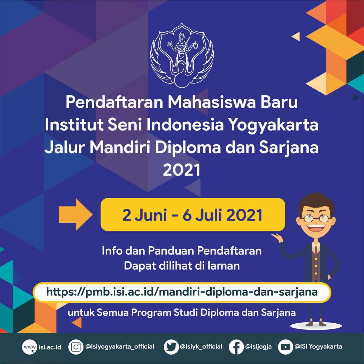 isiyk_official's tweet image. Pendaftaran Seleksi Penerimaan Mahasiswa Baru Jalur Mandiri Program Diploma dan Sarjana dibuka hari ini, Rabu, 2 Juni 2021 sampai dengan 6 Juli 2021.

Informasi selengkapnya dapat diakses melalui pmb.isi.ac.id

#PMB2021
#Mandiri
#ISIYOGYAKARTA