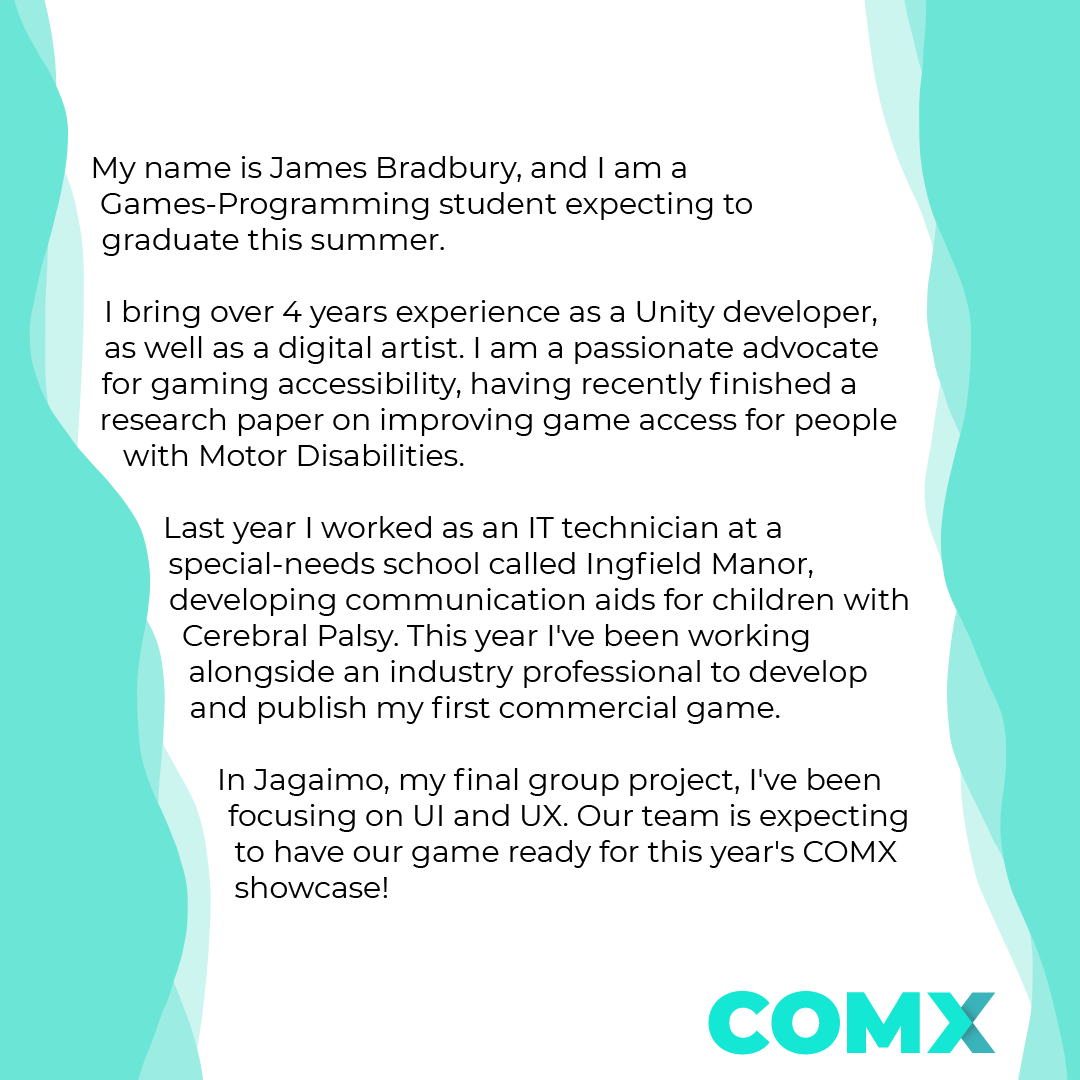 uogct's tweet photo. This is James, a third-year student who’s passionate about gaming accessibility. Look through his work down below and check him and more out at COMX this Friday. Head to the COMX website to get your tickets now! #VirtualCOMX #COMX21 https://t.co/UbQUPdOWeE