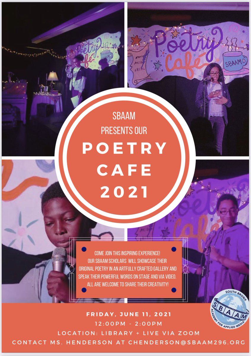 SBAAM296's tweet photo. We’re so excited to bring back our Poetry Cafe! Scholars will showcase original works in an artfully crafted gallery. All are welcome to share and join us in this inspiring experience! #poetry #writers #openmic https://t.co/WrZy4QdeG2