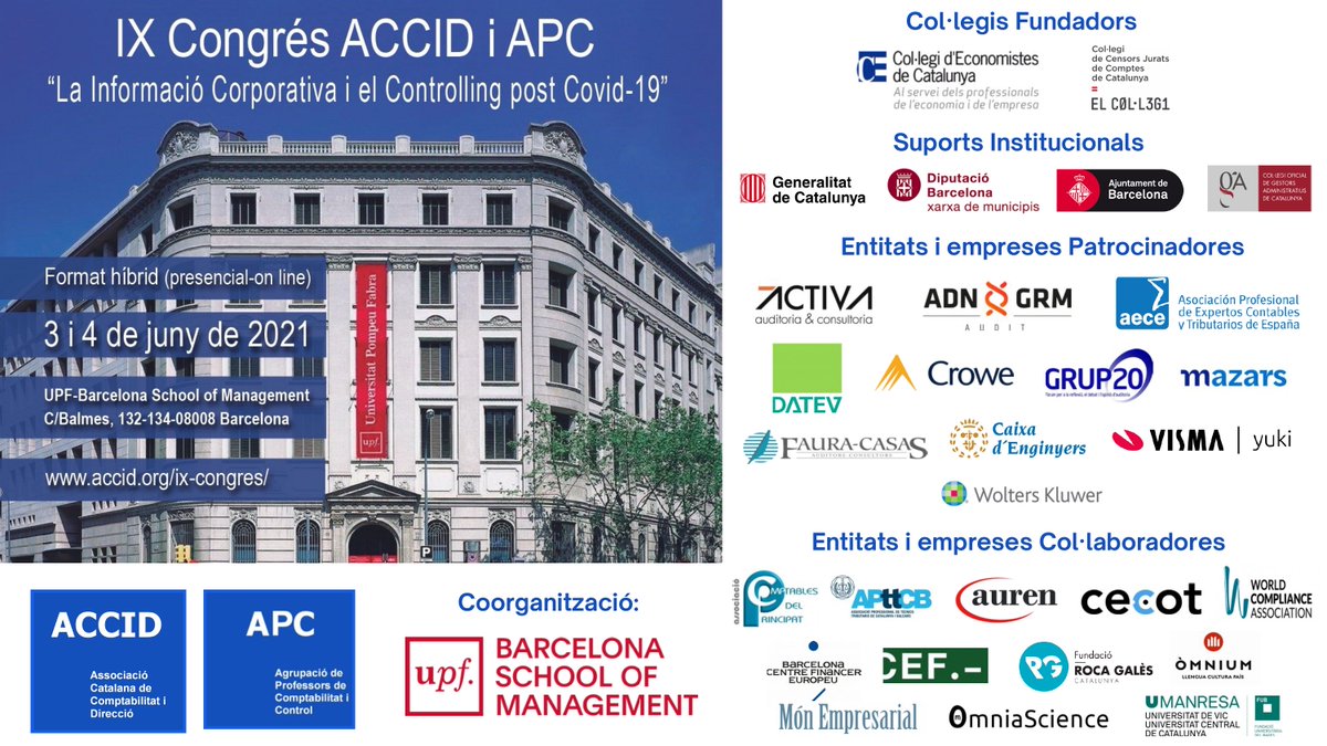 Demà dijous dia 3 i divendres 4 gaudirem del IX Congrés Català de Comptabilitat i Direcció <a href="/AssociacioACCID/">ACCID</a>, que tindrà lloc a la <a href="/bsm_upf/">UPF-BSM</a> en modalitat HÍBRIDA!

"La Informació #Corporativa i el #Controlling post-COVID-19"

Moltes gràcies a les entitats que ho faran possible.