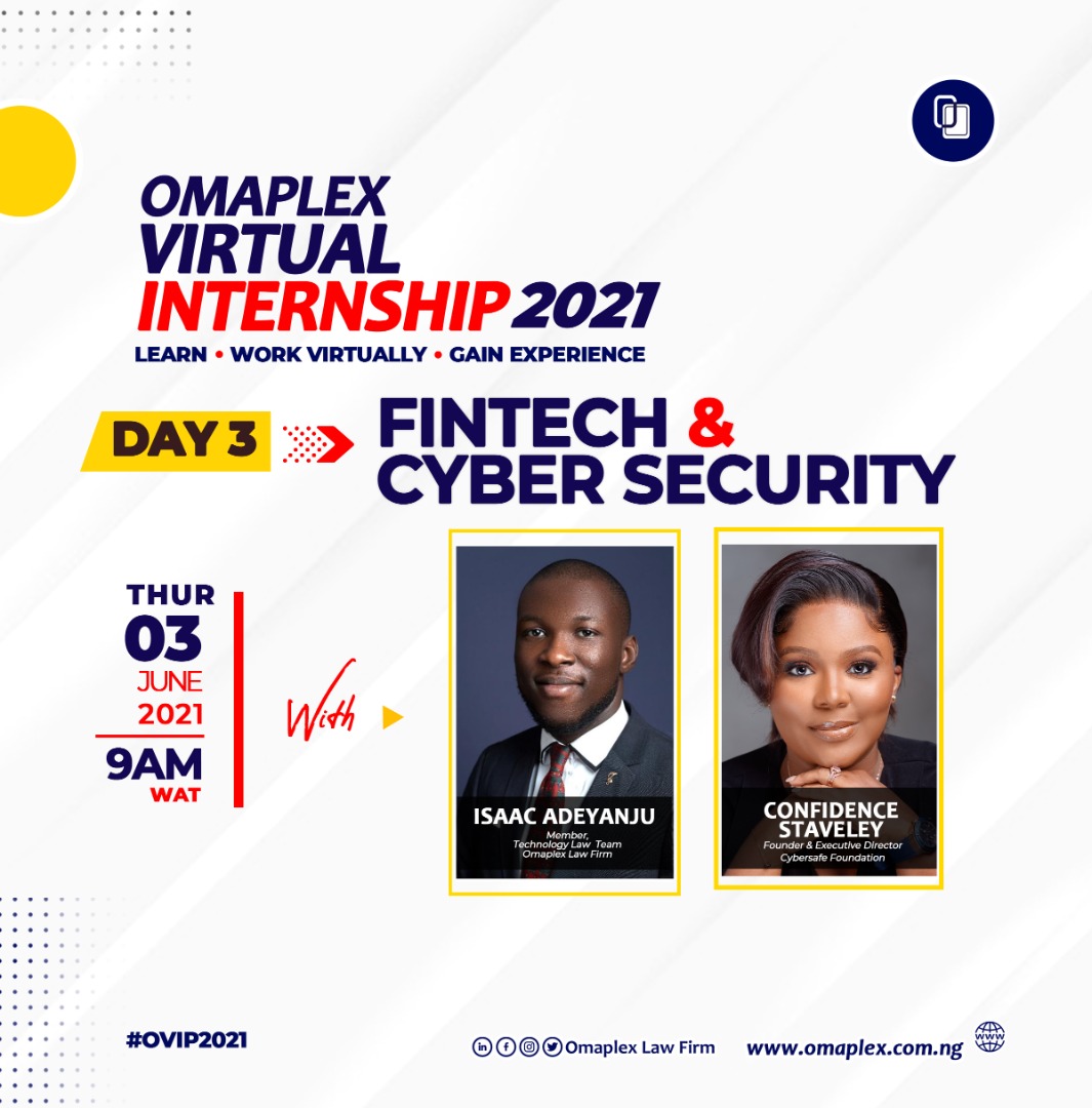 IsaacYanju's tweet photo. Omaplex Virtual Internship 2021.
Will be educating our Interns on practical legal knowledge on two emerging subjects in the Nigerian and global Technology space.
#fintech
#CyberSecurity
#OVIP https://t.co/qIrv3DN3mW