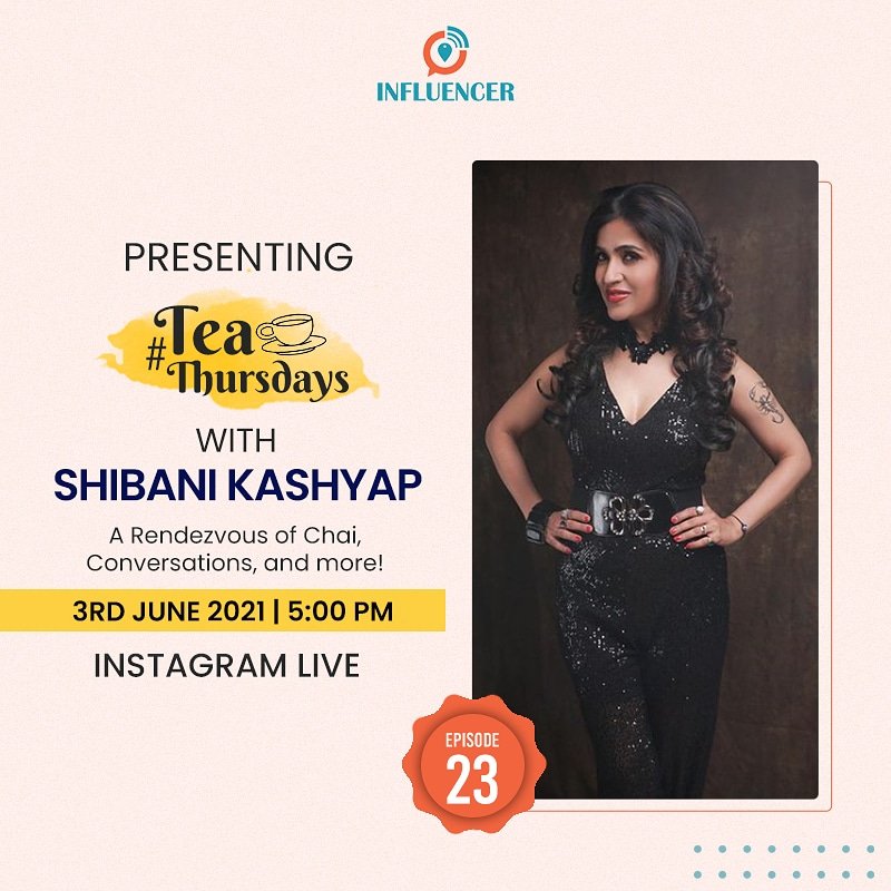 SpotInfluencer's tweet photo. |Chai pe Charcha|
Join us on LIVE on Instagram as we are back for Ep23 of #TeaThursday with @shibanikashyap on 3rd June at 5 PM.
#TeaThursday #Chai #Conversations #InstaLive #InfluencerTalk #Influencerlife #InfluencerWorld #InfluencerMarketing https://t.co/oGeReoxH5W