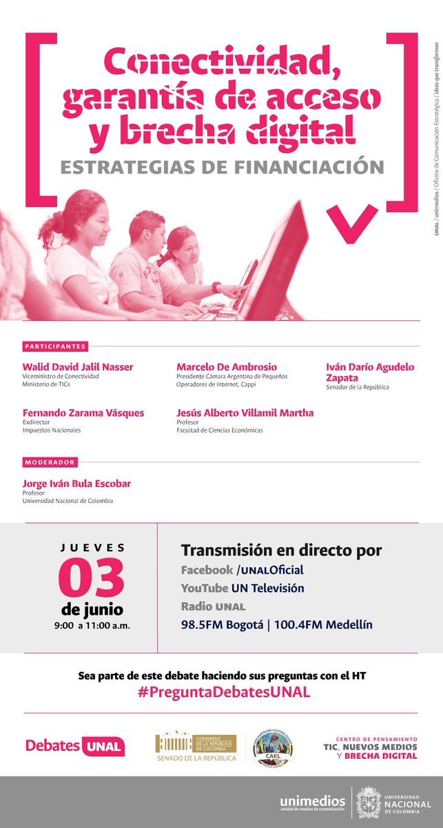 VRIUNAL's tweet photo. 🔴EN DIRECTO @AnalisisUNAL: #DebatesUNAL «Conectividad, garantía de acceso y brecha digital: estrategias de financiación»
📻98.5 MHz FM Bogotá @RadioUNAL
📻100.4 MHz FM Medellín @RadioUNALmed
🌏https://t.co/TIVEcXjo2c
@IvanAgudeloZ @villa1000A @jbula @9a83298d8acf419 #UNAL https://t.co/mBMqyBIWRM