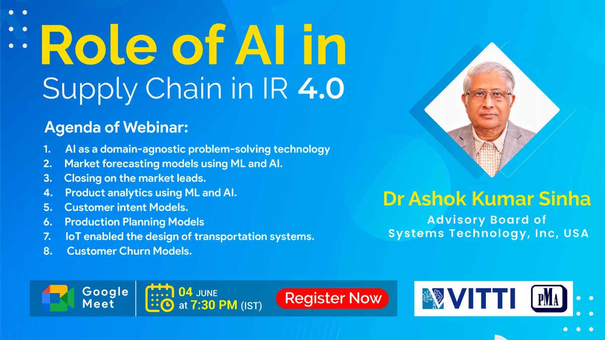 Vitti_AI's tweet photo. Join us for a LIVE webinar on 
"Role of #AI in Supply Chain Mgmt in IR 4.0"

Mark the Date: June 4th, 2021 Time: 7:00pm - 9:30pm (IST)

Register Now: https://t.co/ap22x8htw4

Moderator: PMA (Pune Management Association)

Keynote Speaker: Dr. Ashok Kumar Sinha 

#Vitti #Webinar https://t.co/8mjLJnRczb