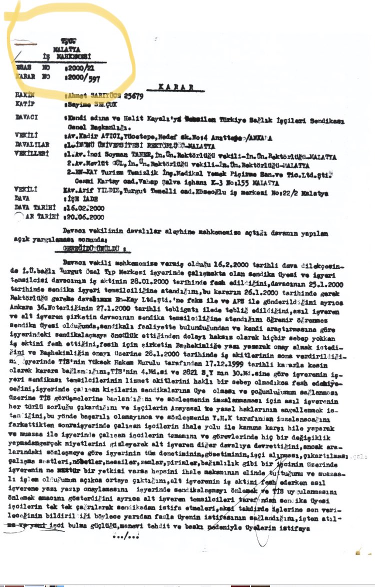 Bak Mahmut Arslan sene 2000 yılı Türkiye Sağlık İşçileri Sendikası olarak İnönü üniversitesinde taşeronda YHK dan sözleşme çıkarttık. Şaşırma dakdilo olmasına çünkü Türkiye’nin ilk taşeron sözleşmesidir.
#haddinibil