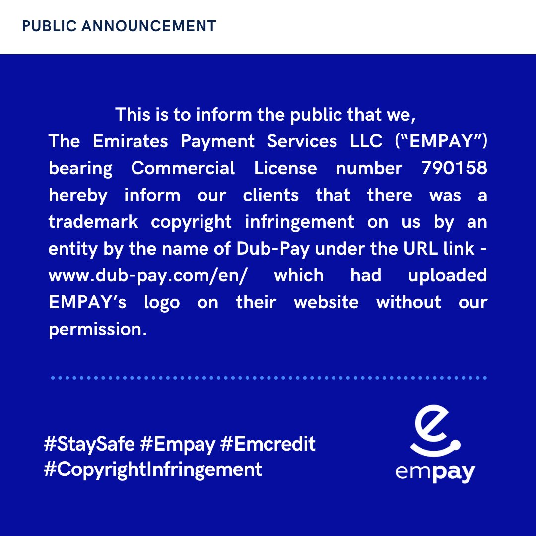 Empay_UAE's tweet photo. Public Announcement 📢 #StaySafe #Empay #Emcredit #CopyrightInfringement https://t.co/VGai0489n9