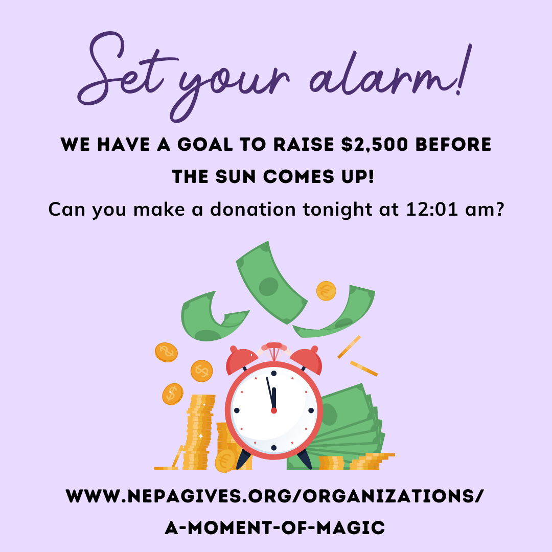 On June 4th, 2021 A Moment of Magic will be participating in NEPA Gives, a day of giving for NEPA non-profit organizations! We have a goal to raise $5,000 in one day, but we can't do it alone!