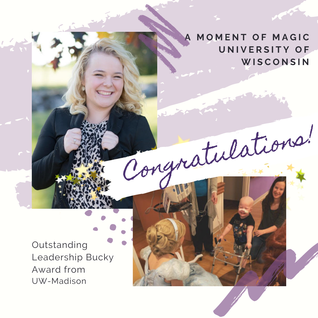 Congratulations to our Chapter President Paige, our UW Executive Board, and all of our volunteers at <a href="/amomwisconsin/">A Moment of Magic - UW</a> for winning the Outstanding Leadership Bucky Award from UW Madison! We are so proud of your dedication to our mission and thank you for your heart and hard work!