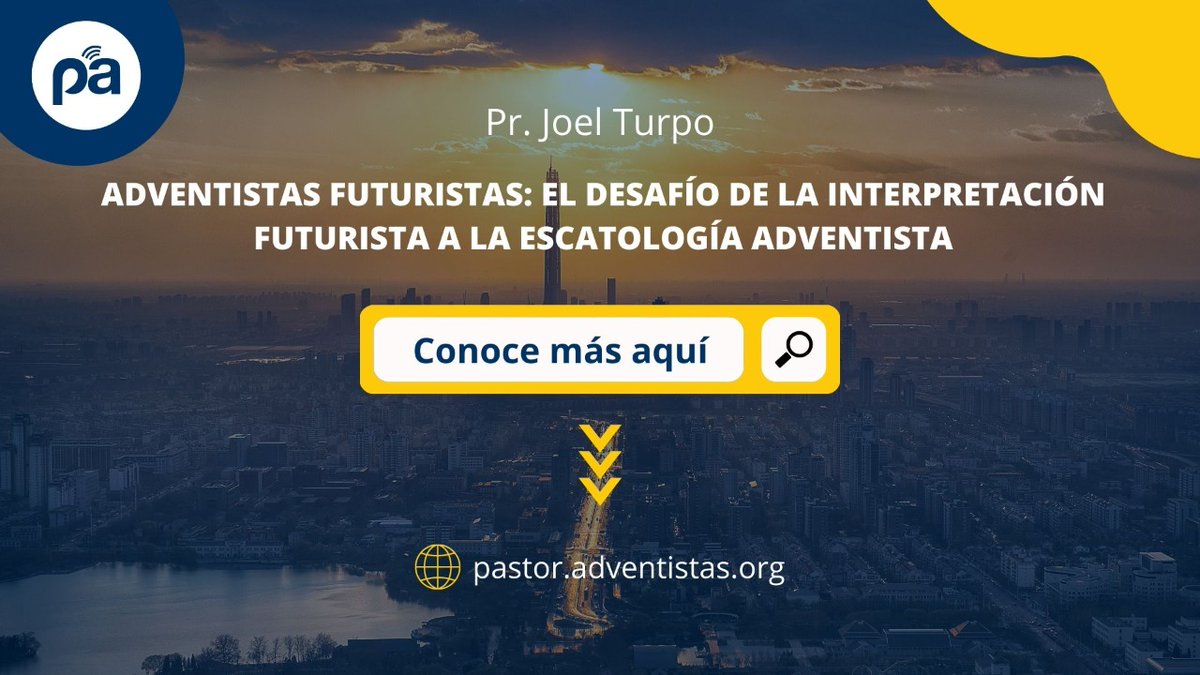 🗣️ Nueva Publicación- Portal del Pastor Adventista 💻
📖ADVENTISTAS FUTURISTAS: EL DESAFÍO DE LA INTERPRETACIÓN FUTURISTA A LA ESCATOLOGÍA ADVENTISTA 🌠
▶️ *Conoce más aquí* 👇
📳 pastor.adventistas.org/es/adventistas…