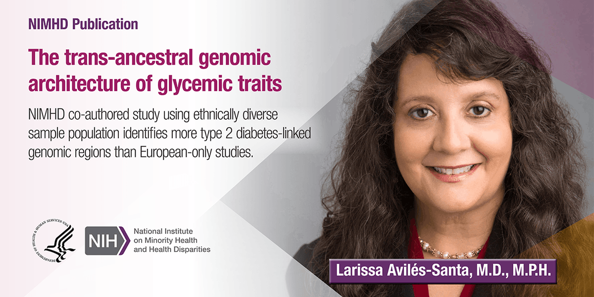 NIMHD's tweet photo. New publication: Including multi-ethnic participants in a large scale study has identified more genetic regions linked to type 2 #diabetes-related traits than if the research had been conducted in Europeans alone. 
 #NIMHDResearch. Read more: https://t.co/htWdGnRwLr https://t.co/CotEScAlwq