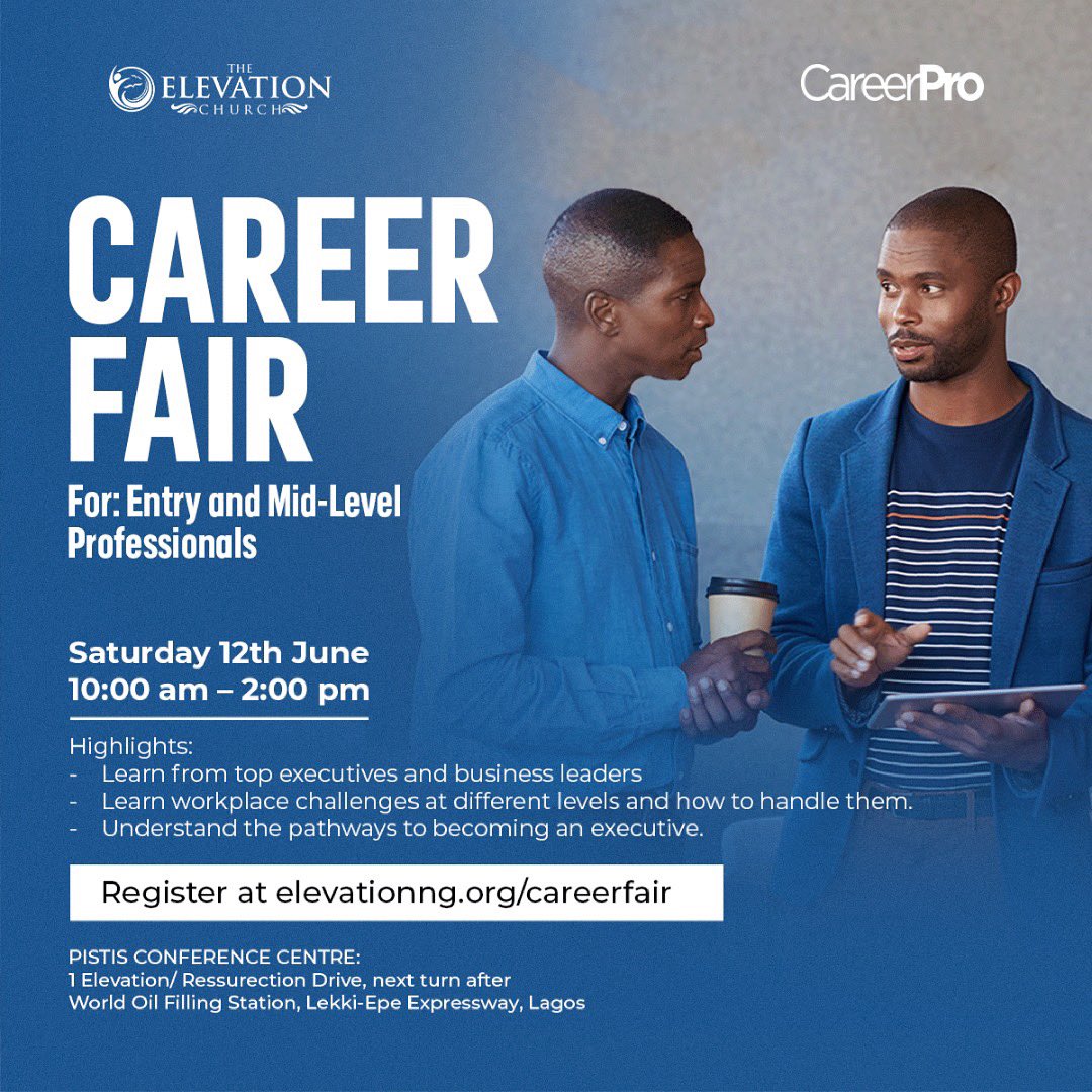 elevationng's tweet photo. CAREER FAIR for entry and Mide-level professionals on Saturday, June 12 from 10am. You get to learn from top executives, business leaders and so much more.

Kindly register at https://t.co/3KWq31pWob 

Please spread the word, you never know who needs this. 

#TECCareerFair https://t.co/XhWeSYg0Cz