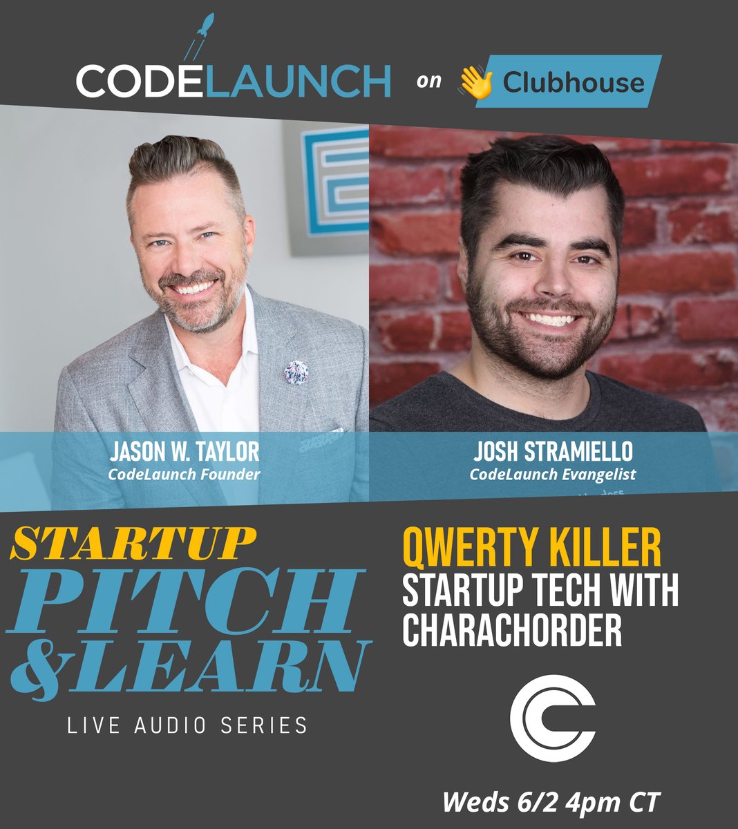 CodeLaunch's tweet image. Join Jason W. Taylor and Joshua Stramiello today at 4:00 pm CT at the Startup Pitch &amp;amp; Learn live audio series on Clubhouse! This week they&apos;ll be joined by guest @CharaChorder. Check out the link below!

clubhouse.com/event/m2ned2Qq

#startups #seedaccelerator #startupfunding