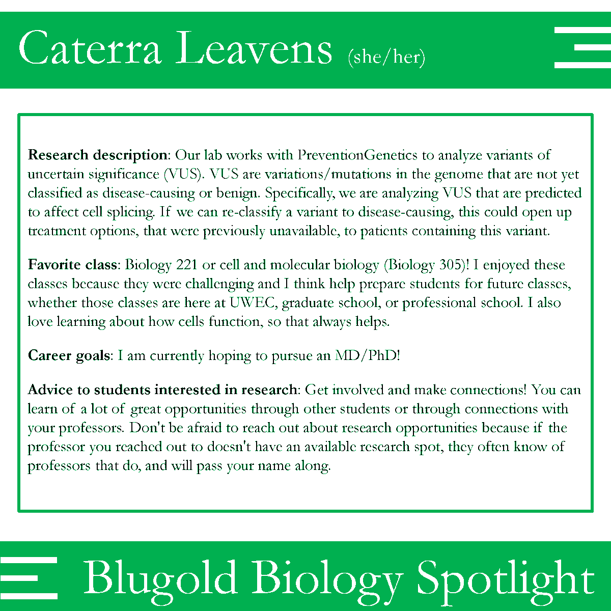 uwecbiology's tweet photo. Our first #BlugoldBiologySpotlight is Caterra Leavens! Caterra is an exemplary biology student and leader, check out her profile here! https://t.co/HfA9Kb5Eft