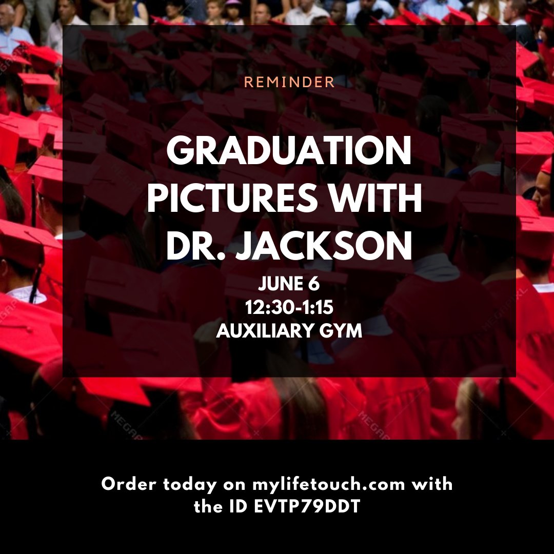 ECHSGraduation's tweet image. Reminder: Graduation Pictures with Dr. Jackson are Sunday, June 6 from 12:30-1:15 in the aux. gym. You can order by going to mylifetouch.com and using the ID EVTP79DDT. We will also have order forms at graduation practice on June 4.