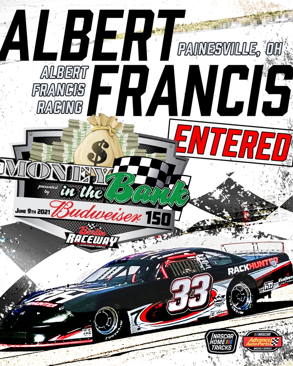 Albert Francis of Painesville, OH has registered his Albert Francis Racing #33 in the <a href="/budweiserusa/">Budweiser</a>  #MITB150 on June 9th. 

Tickets for the Money in the Bank Budweiser 150 are on sale online and in advance for only $18 now thru June 5th. Tickets will be $25 Starting June 6th