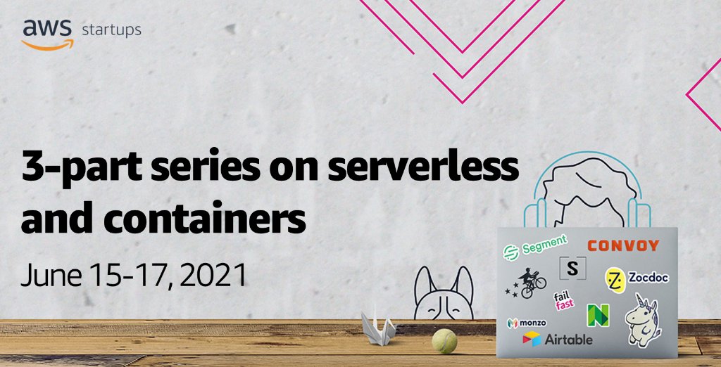 Event announcement! 📣 Register for our #AWS online event: Modern Applications for #Startups June 15-17th. We're chatting #serverless, #containers, and building your #MVP! go.aws/2TzwR4h