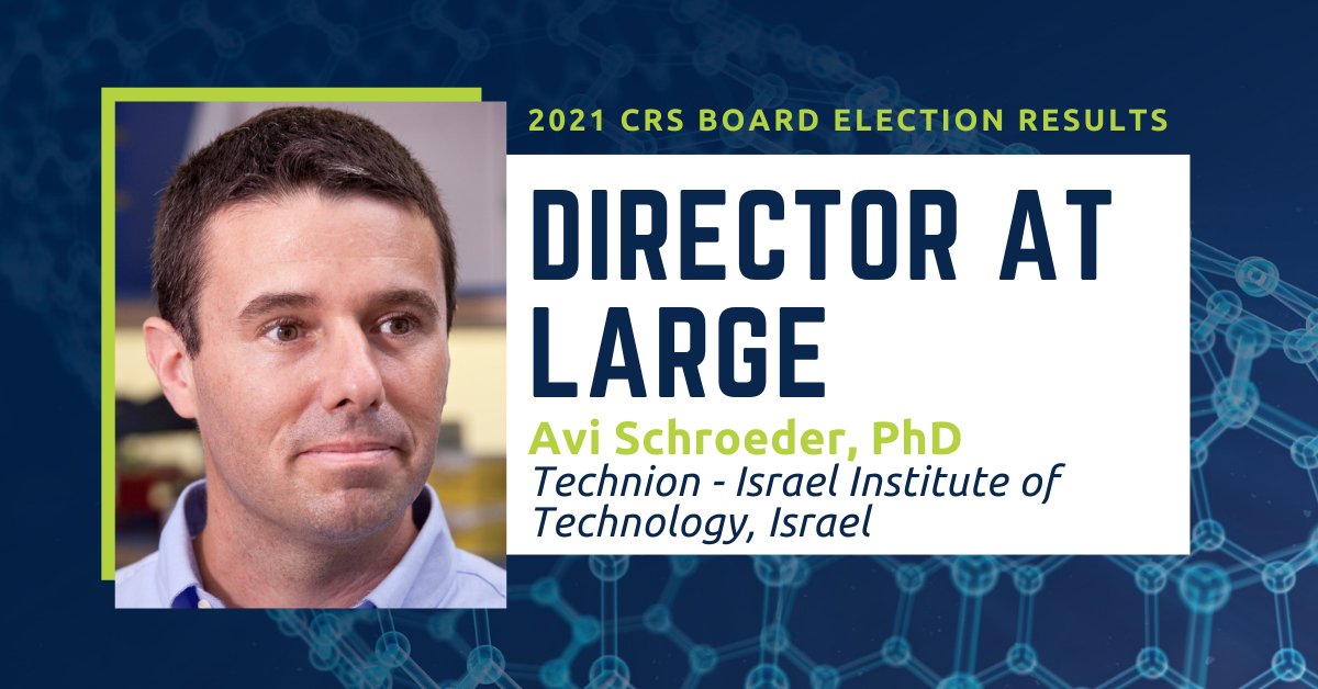 CRSScience's tweet photo. The 2021-2022 CRS Board Election results are in! Please join us in welcoming Avi Schroeder, PhD (@AviSchroeder), as Director-At-Large of the CRS Board of Directors! 👏 https://t.co/Bp4pHMYrbf