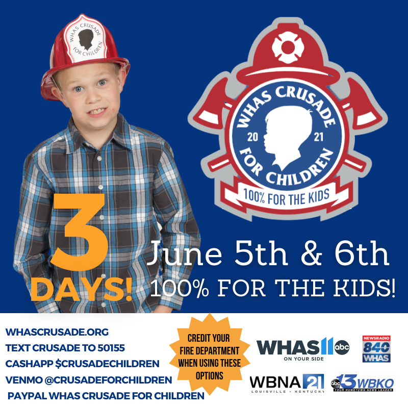 3 DAYS until the 68th #WHASCrusade! 100% for the kids! Fire Depts get credit if you include their name when using these ways to give:
🔹CRUSADE to 50155
🔹Venmo @CrusadeForChildren
🔹CashApp $CrusadeChildren
🔹PayPal WHAS Crusade for Children 🔹WHASCrusade.org